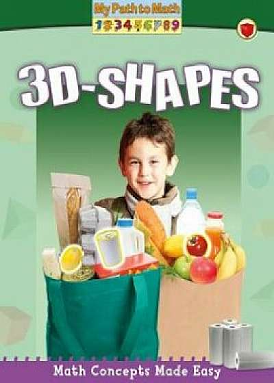 3-D Shapes, Paperback/Marina Cohen