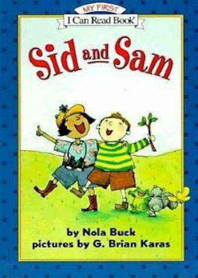 Sid and Sam, Paperback/Nola Buck