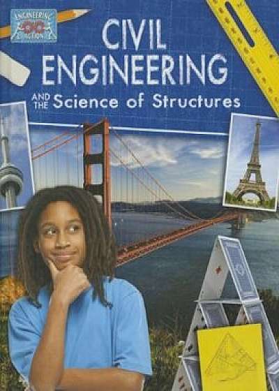 Civil Engineering and the Science of Structures, Paperback/Andrew Solway
