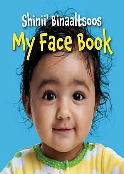 My Face Book (Navajo/English), Hardcover/Star Bright Books