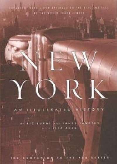 New York: An Illustrated History, Paperback/Ric Burns