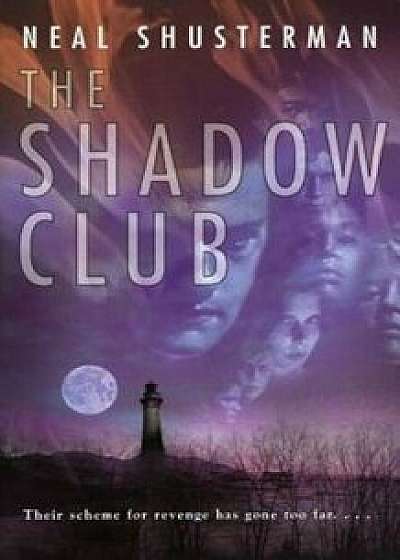 The Shadow Club, Paperback/Neal Shusterman