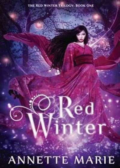 Red Winter, Paperback/Annette Marie