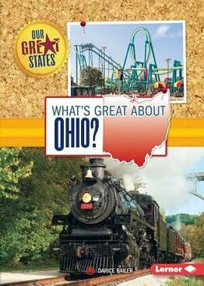 What's Great about Ohio', Paperback/Darice Bailer