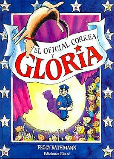 El Oficial Correa y Gloria, Hardcover/Peggy Rathmann