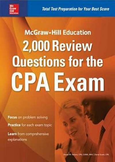 McGraw-Hill Education 2,000 Review Questions for the CPA Exam, Paperback/Denise M. Stefano