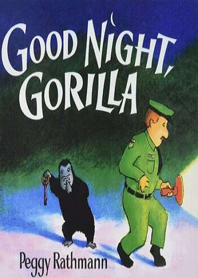 Good Night Gorilla, Hardcover/Peggy Rathmann