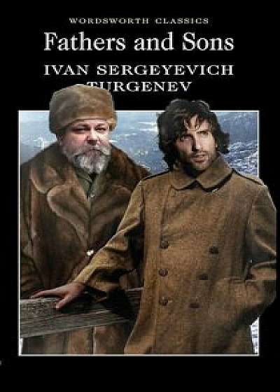 Fathers and Sons/Ivan Sergeevich Turgenev