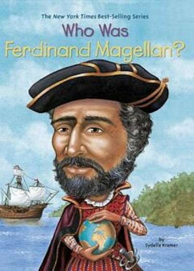 Who Was Ferdinand Magellan', Paperback/Sydelle Kramer