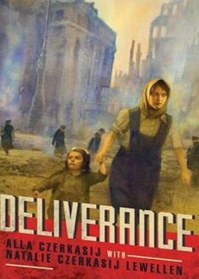 Deliverance, Paperback/Alla Czerkasij