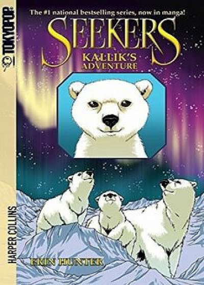 Seekers: Kallik's Adventure, Paperback/Erin Hunter