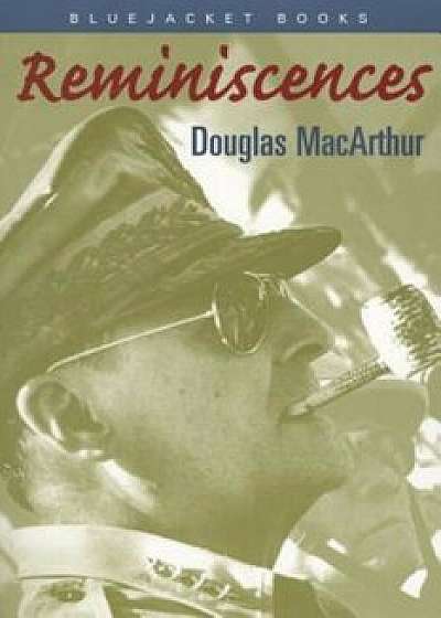 Reminiscences, Paperback/Douglas MacArthur