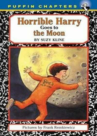 Horrible Harry Goes to the Moon, Paperback/Suzy Kline