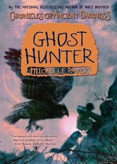 Ghost Hunter, Paperback/Michelle Paver
