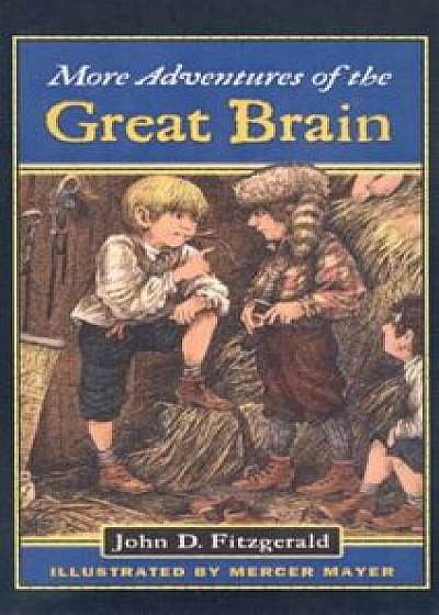 More Adventures of the Great Brain, Hardcover/John D. Fitzgerald
