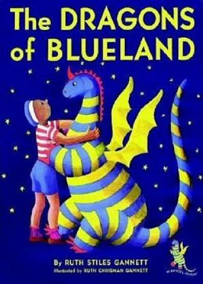 The Dragons of Blueland, Paperback/Ruth Stiles Gannett
