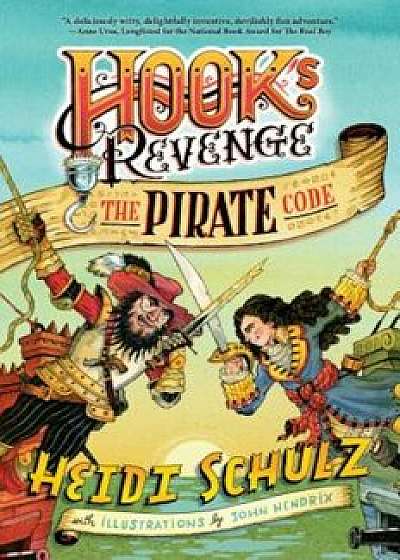 Hook's Revenge, Book 2: The Pirate Code, Paperback/Heidi Schulz