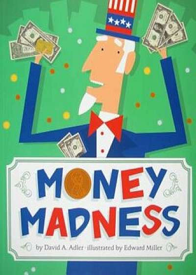 Money Madness, Paperback/David A. Adler
