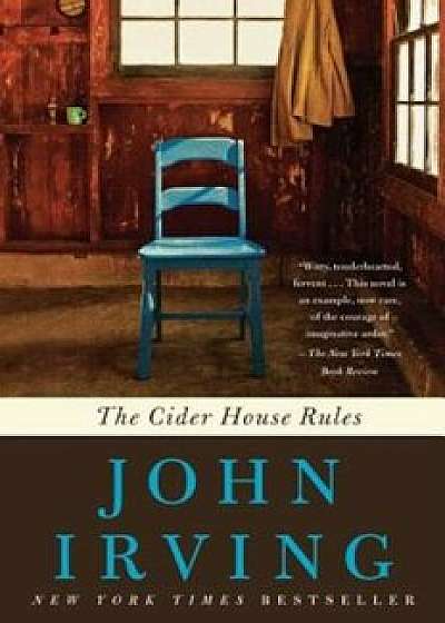 The Cider House Rules, Paperback/John Irving