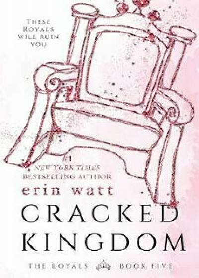 Cracked Kingdom, Paperback/Erin Watt
