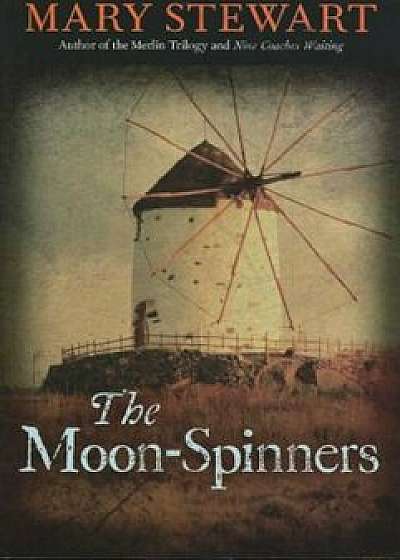 The Moon-Spinners, Paperback/Mary Stewart