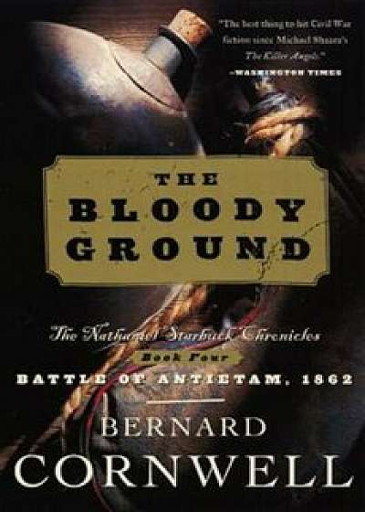 The Bloody Ground, Paperback/Bernard Cornwell