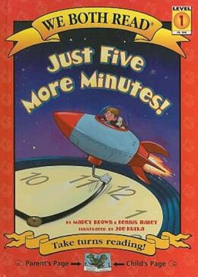 Just Five More Minutes!, Hardcover/Marcy Brown