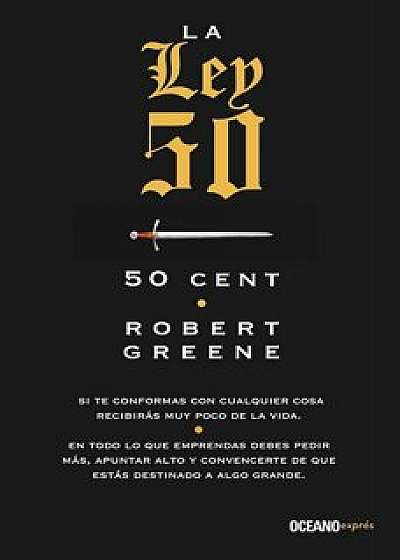 La Ley 50 = The 50th Law, Paperback/50