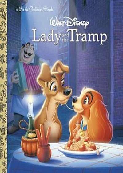 Lady and the Tramp, Hardcover/Teddy Slater