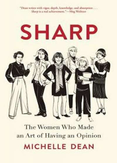 Sharp, Hardcover/Michelle Dean