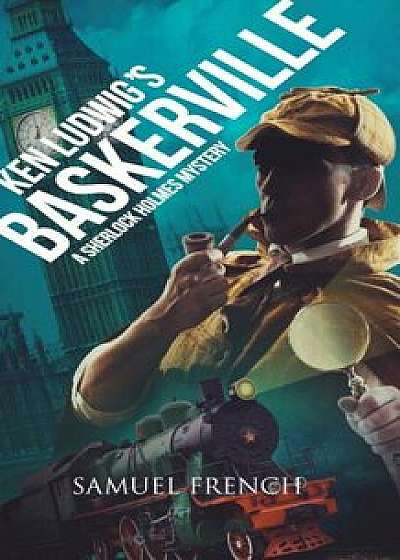 Ken Ludwig's Baskerville: A Sherlock Holmes Mystery, Paperback/Ken Ludwig