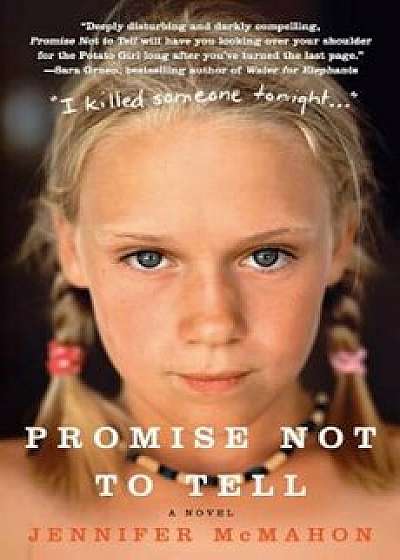 Promise Not to Tell, Paperback/Jennifer McMahon
