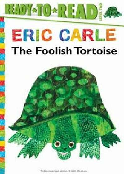 The Foolish Tortoise, Paperback/Richard Buckley