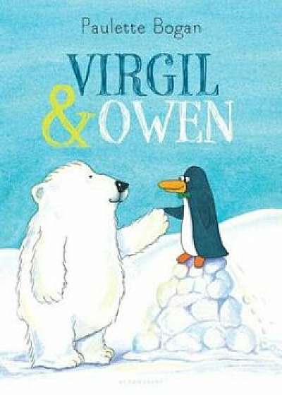 Virgil & Owen, Hardcover/Paulette Bogan