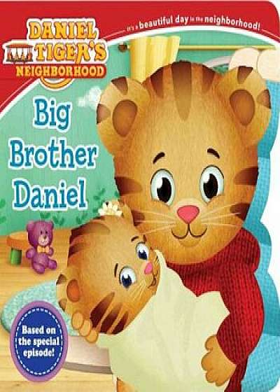Big Brother Daniel, Hardcover/Angela C. Santomero