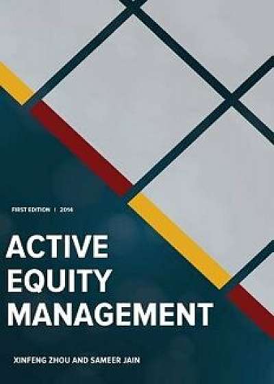 Active Equity Management, Hardcover/Xinfeng Zhou