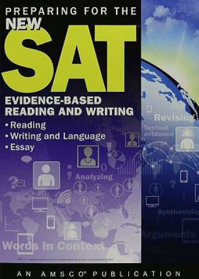 Preparing for the New SAT: Evidence-Based Reading and Writing, Paperback/Amsco