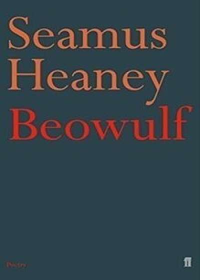 Beowulf: A New Translation/Seamus Heaney