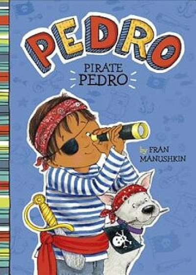 Pirate Pedro, Paperback/Tammie Lyon
