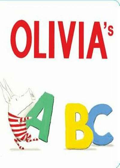 Olivia's ABC, Hardcover/Ian Falconer