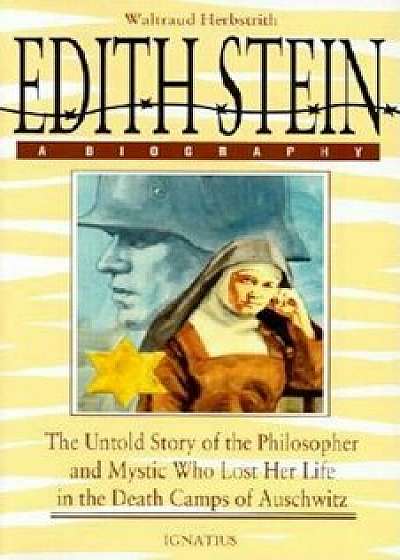 Edith Stein, a Biography, Paperback/Waltraud Herbstrith
