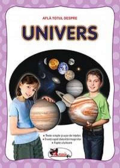 Coperta cărții Afla totul despre Univers