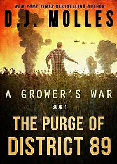 The Purge of District 89, Paperback/D. J. Molles
