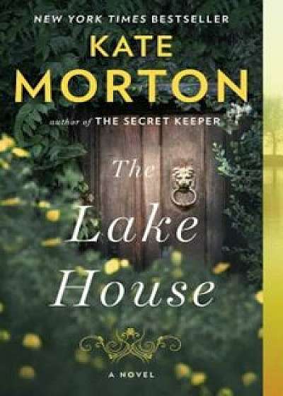The Lake House, Paperback/Kate Morton