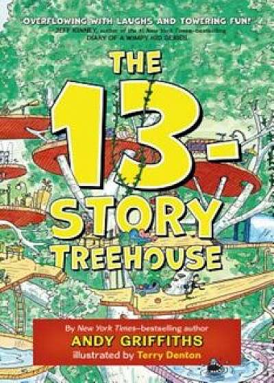 The 13-Story Treehouse, Paperback/Andy Griffiths