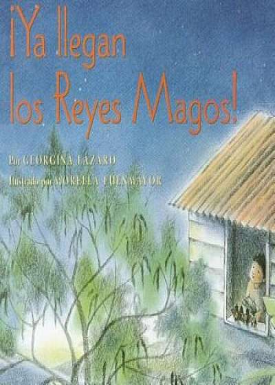 Ya llegan los Reyes Magos!, Paperback/Georgina Lazaro
