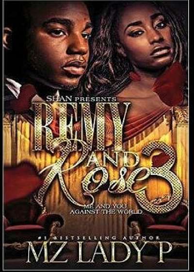 Remy and Rose' 3: Me and You Against the World, Paperback/Mz Lady P