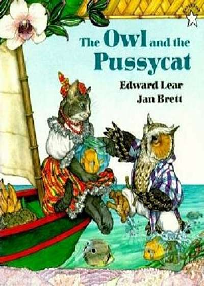 The Owl and the Pussycat, Paperback/Edward Lear