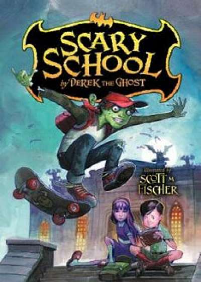 Scary School, Paperback/Derek The Ghost