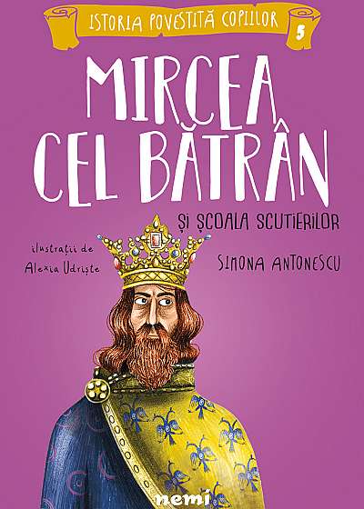Mircea cel Batran si Scoala Scutierilor
